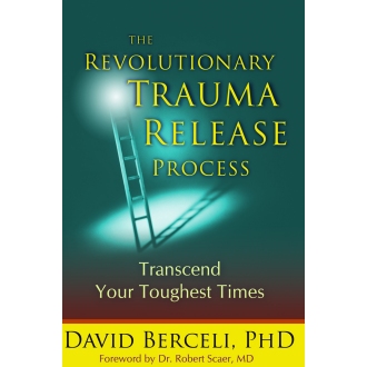 The revolutionary trauma release process